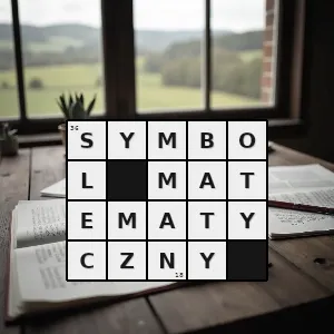 Hasło krzyżówkowe znak matematyczny znak stosowany do zapisu pojęć i relacji w matematyce - symbol matematyczny – rozwiązanie, synonimy, podpowiedzi i definicje krzyżówkowe